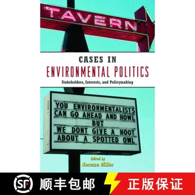 【4周达】Cases in Environmental Politics : Stakeholders, Interests, and Policymaking [9780415961042]