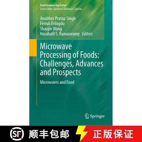 【3-4周达】精装 Microwave Processing of Foods: Challenges, Advances and Prospects : Microwaves and Food [9783031516122]
