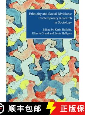 预订 Ethnicity and Social Divisions: Contemporary Research in Sociology [9781847184702]