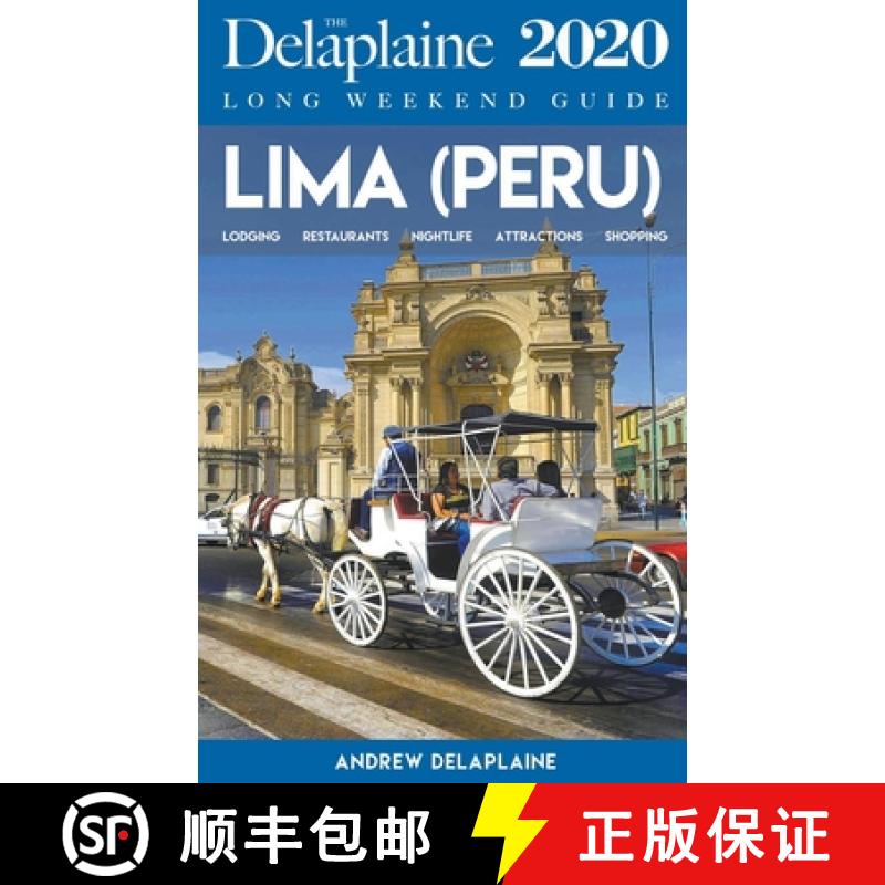 【2-3周达】Lima - The Delaplaine 2020 Long Weekend Guide [9781393769859]