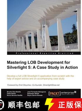 预订 Mastering Lob Development for Silverlight 5: A Case Study in Action [9781849683548]