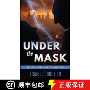 【3-4周达】Under the Mask: A Second-Chance Superhero Romance [9798989933617]