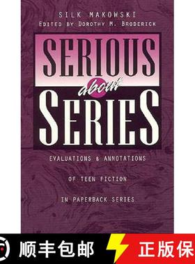 预订 Serious about Series : Evaluations and Annotations of Teen Fiction in Paperback Series [9780810833043]