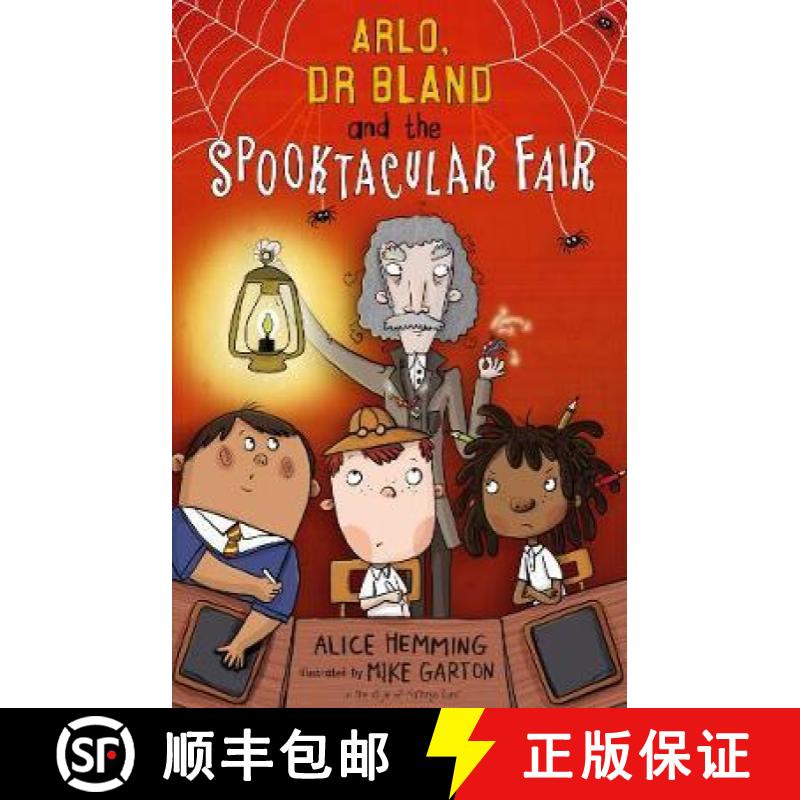 【3-4周达】Arlo, Dr Bland and the Spooktacular Fair [9781848866515]