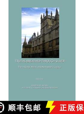 预订 Truths Breathed Through Silver: The Inklings' Moral and Mythopoeic Legacy [9781847184443]
