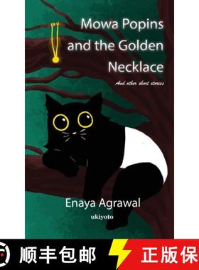 预订 Mowa Popins and the Golden Necklace [9789367957677]