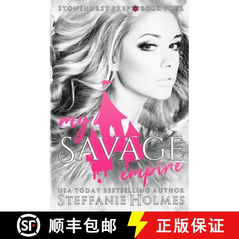 【2-3周达】My Savage Empire: A dark gang romance [9781991150462]