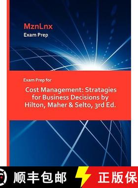 【3-4周达】Exam Prep for Cost Management: Stratagies for Business Decisions by Hilton, Maher & Selto,... [9781428871748]