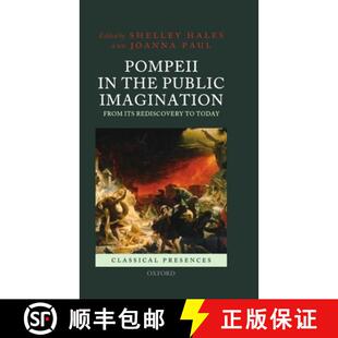 Pompeii 9780199569366 Today from 4周达 its the Public Rediscovery Imagination