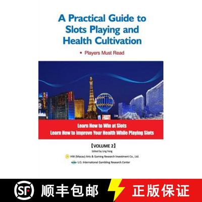 【3-4周达】A Practical Guide to Slots Playing and Health Cultivation [9780999378731]