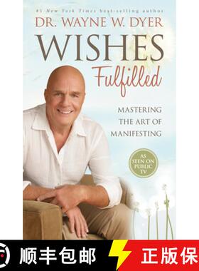 预订 Wishes Fulfilled: Mastering the Art of Manifesting [9781401937287]
