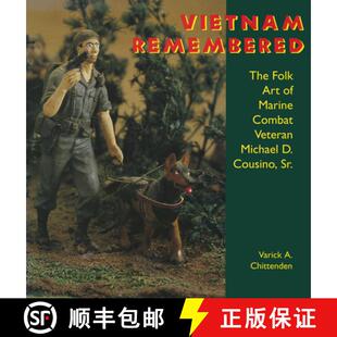 Cousino Remembered Art Folk 预订 Marine Sr. Michael The Veteran Combat 9781617032158 Vietnam