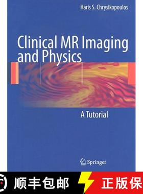 【3-4周达】Clinical MR Imaging and Physics : A Tutorial [9783540779995]