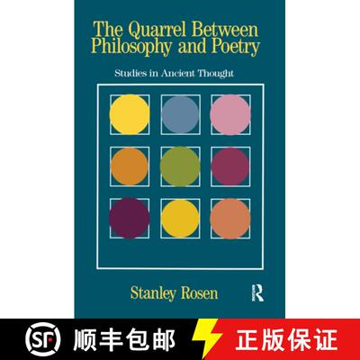【3-4周达】精装 The Quarrel Between Philosophy and Poetry: Studies in Ancient Thought [9781138156371]