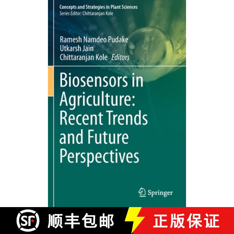 【3-4周达】Biosensors in Agriculture: Recent Trends and Future Perspectives [9783030661670]