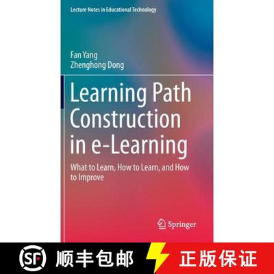 【3-4周达】Learning Path Construction in e-Learning : What to Learn, How to Learn, and How to Improve... [9789811019432]