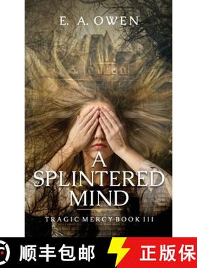 预订 A Splintered Mind [9781735067100]