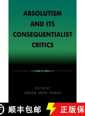 【3-4周达】Absolutism and Its Consequentialist Critics [9780847678402]