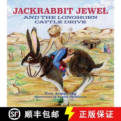 【3-4周达】Jackrabbit Jewel and the Longhorn Cattle Drive [9780875657998]
