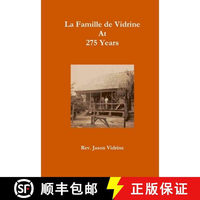 【3-4周达】La Famille de Vidrine At 275 Years [9780359750894]