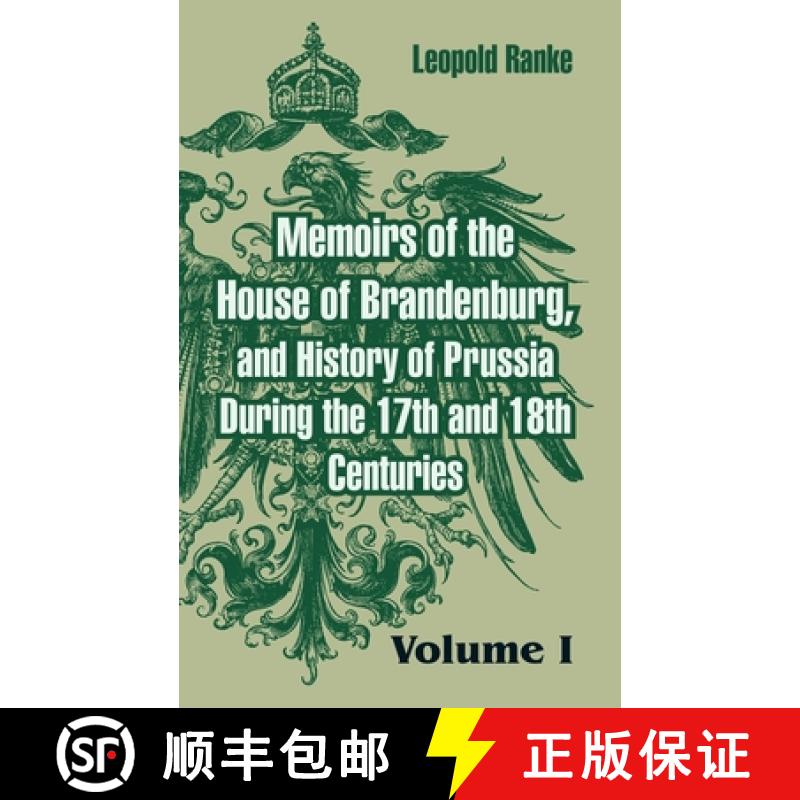 【2-3周达】Memoirs of the House of Brandenburg, and History of Prussia During the 17th and 18th Centu... [9781410216137]