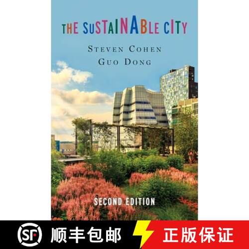 【3-4周达】The Sustainable City (second edition) [9780231196550]