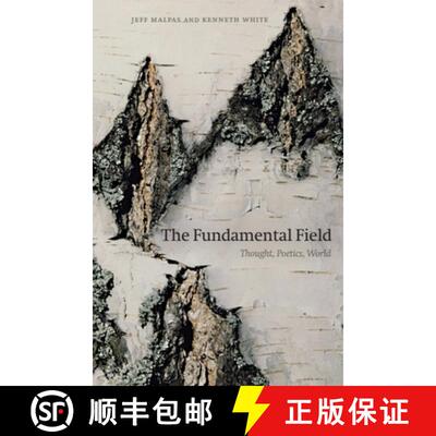 【3-4周达】The Fundamental Field : Thought, Poetics, World [9781474485272]