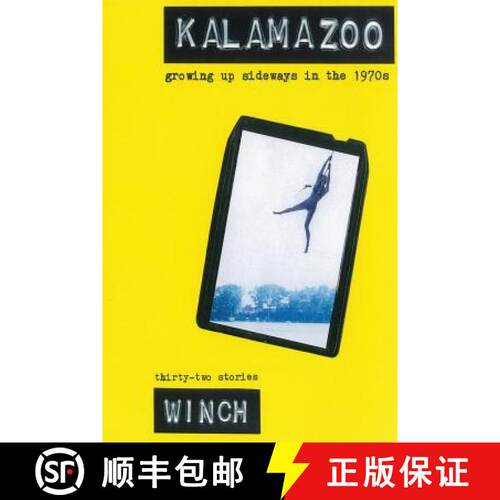 【3-4周达】Kalamazoo: Growing Up Sideways in the 1970s [9780692013861]
