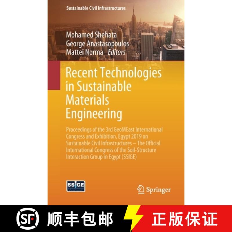 【3-4周达】Recent Technologies in Sustainable Materials Engineering: Proceedings of the 3rd GeoMEast ... [9783030342487]