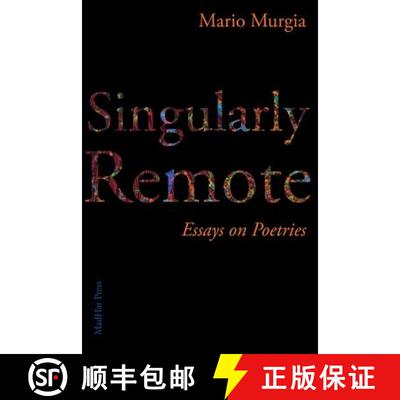 【3-4周达】Singularly Remote: Essays on Poetries [9781941196632]