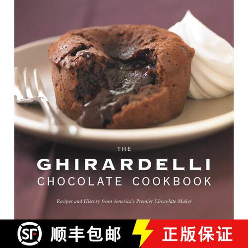 【3-4周达】精装 The Ghirardelli Chocolate Cookbook: Recipes and History from America's Premier Chocol... [9781580088718]