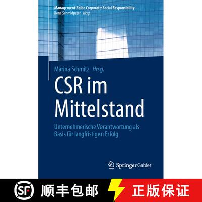 【3-4周达】CSR im Mittelstand : Unternehmerische Verantwortung als Basis für langfristigen Erfolg (1... [9783662619568]
