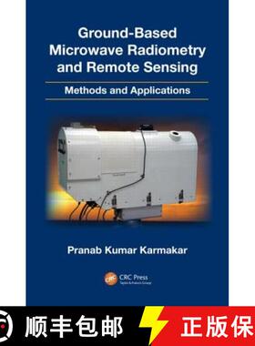 【3-4周达】Ground-Based Microwave Radiometry and Remote Sensing : Methods and Applications [9781466516311]