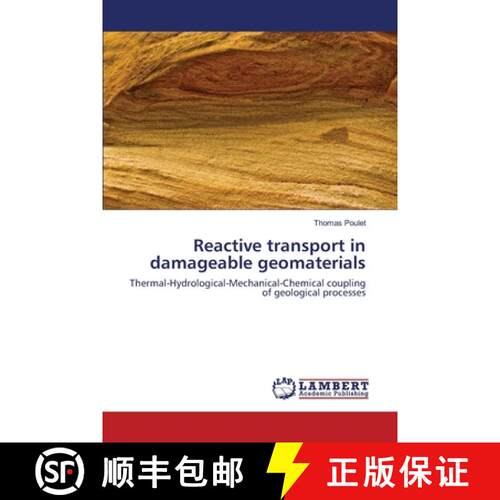 预订 Reactive transport in damageable geomaterials [9783659190148]