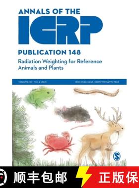 【3-4周达】ICRP Publication 148: Radiation Weighting for Reference Animals and Plants [9781529777468]
