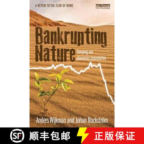 【3-4周达】Bankrupting Nature : Denying Our Planetary Boundaries [9780415539692]