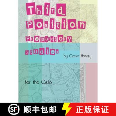 【3-4周达】Third Position Preparatory Studies for the Cello [9781635231274]