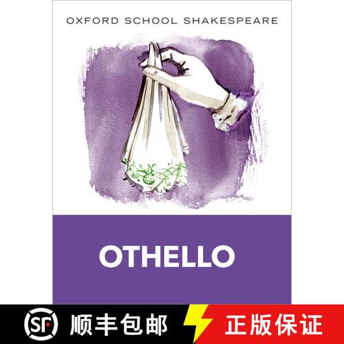 现货 奥赛罗 Oxford School Shakespeare: Othello [9780198328735]