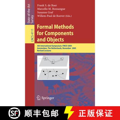 【3-4周达】Formal Methods for Components and Objects : 4th International Symposium, FMCO 2005, Amster... [9783540367499]