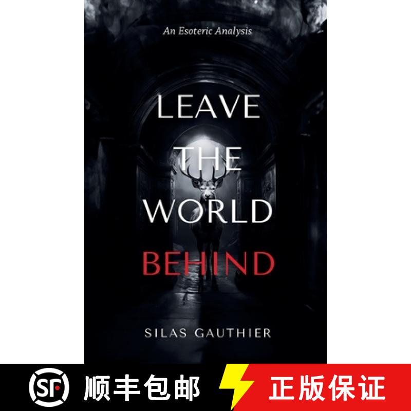 【2-3周达】Leave the World Behind: An Esoteric Analysis [9781445201511]