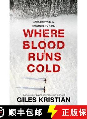 【3-4周达】Where Blood Runs Cold: The heart-pounding Arctic thriller [9781787635173]