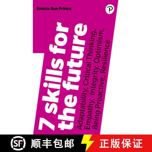 【3-4周达】7 Skills for the Future: Adaptability, Critical Thinking, Empathy, Integrity, Optimism, Be... [9781292259161]