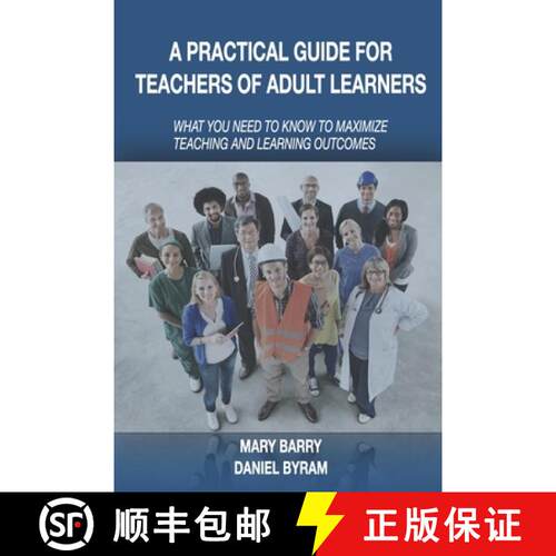 【3-4周达】A Practical Guide for Teachers of Adult Learners: What you need to know to maximize teachi... [9781938087400]
