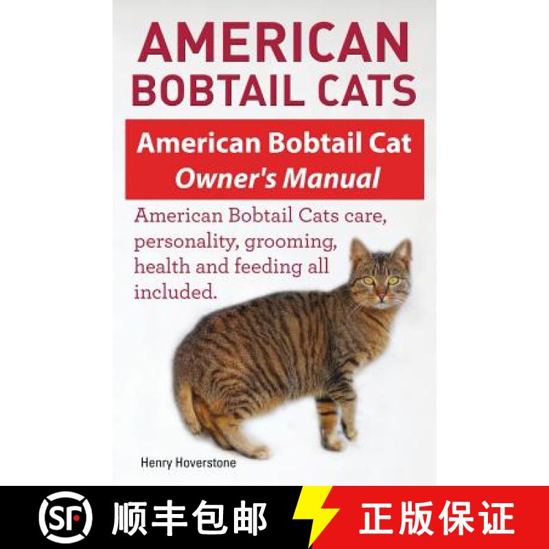 【3-4周达】American Bobtail Cats. American Bobtail Cat Owners Manual. American Bobtail Cats [9781910617205]