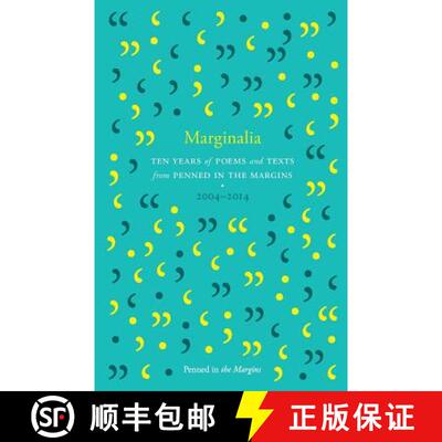 【3-4周达】Marginalia: Ten Years of Poems and Texts from Penned in the Margins [9781908058201]