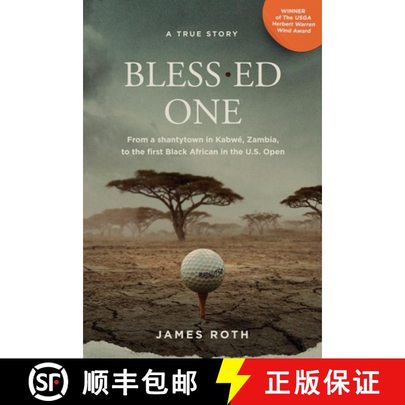 【2-3周达】Bless.ed One: From a shantytown in Kabwé, Zambia, to the first Black African in the U.S. ... [9781737983002]