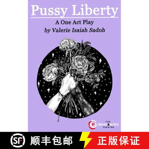【3-4周达】Pussy Liberty: A One Act Play [9781912504022]