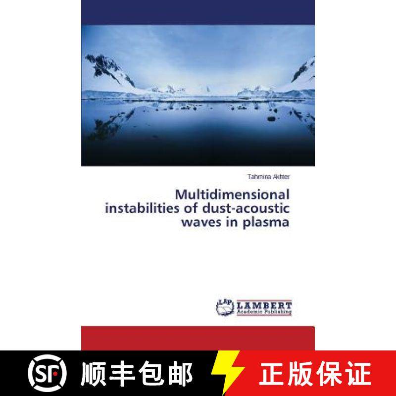 预订 Multidimensional instabilities of dust-acoustic waves in plasma [9783659625893]