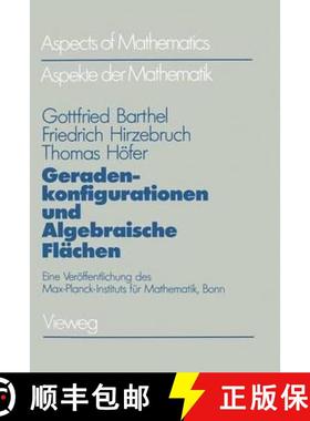 【3-4周达】Geradenkonfigurationen und Algebraische Flächen : Eine Veröffentlichung des Max-Planck-I... [9783528089078]