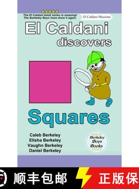 【3-4周达】El Caldani Discovers Squares (Berkeley Boys Books - El Caldani Missions) [9781778500503]